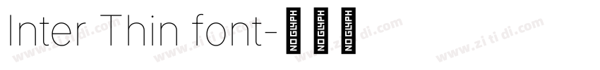 Inter Thin font字体转换 Inter Thin font字体转换